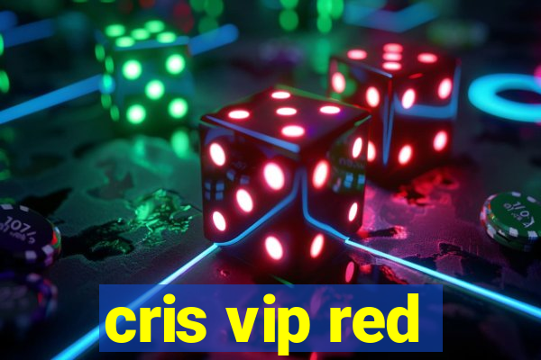 cris vip red